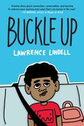 Buckle Up: (A Graphic Novel) (en Inglés)