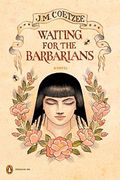 Waiting for the Barbarians: A Novel (Penguin Ink) (The Penguin ink Series)
