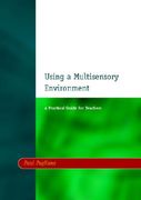 using a multisensory environment: a practical guide for teachers