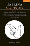 Sabrina Mahfouz Plays: 1 That Boy; Dry Ice; Clean; Chef; Battleface; The Love i Feel is Red; With a Little bit of Luck; Layla'S Room; Rashida; Power. This is how it was (Contemporary Dramatists) (en Inglés)