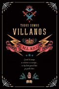 Todos Somos Villanos