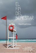 El fin del bienestar (in Spanish)