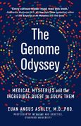 The Genome Odyssey: Medical Mysteries and the Incredible Quest to Solve Them (en Inglés)