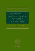 Resolution and Insolvency of Banks and Financial Institutions (en Inglés)