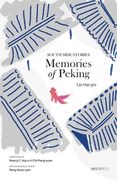 Memories of Peking: South Side Stories (en Inglés)