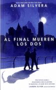 Al Final Mueren los dos - Adam Silvera - Puck