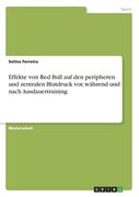 Effekte von Red Bull auf den peripheren und zentralen Blutdruck vor, während und nach Ausdauertraining (in German)