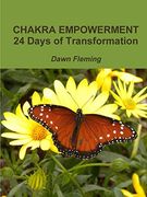 Chakra Empowerment: 24 Days of Transformation (en Inglés)