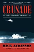 crusade,the untold story of the persian gulf war