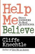 help me believe: a biblical & theological dialogue (en Inglés)