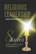 Religious Leadership: The 8 Rules Behind Successful Congregations (en Inglés)