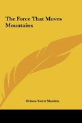 the force that moves mountains