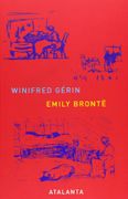 Emily Bronte - Winifred Gerin - Atalanta