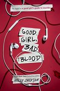 Good Girl, bad Blood: The Sequel to a Good Girl'S Guide to Murder: 2 (en Inglés)