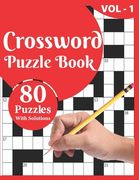 Crossword Puzzle Book: 80 Large Print Crossword Puzzle Book For Adults And Senior Included Solution For Checking