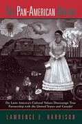 The Pan-American Dream: Do Latin America's Cultural Values Discourage True Partnership With the United States and Canada? 