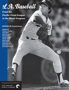 L. A. Baseball: From the Pacific Coast League to the Major Leagues (en Inglés)