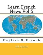 Learn French News Vol.5: English & French