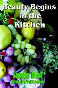 beauty begins in the kitchen (en Inglés)