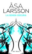 La Senda Oscura