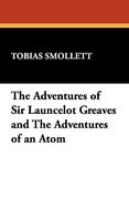 the adventures of sir launcelot greaves and the adventures of an atom