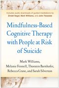 Mindfulness-Based Cognitive Therapy with People at Risk of Suicide (en Inglés)