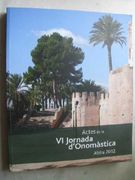 Actes de la vi Jornada d Onomàstica. Alzira 2012