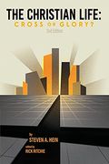 The Christian Life: Cross or Glory? 