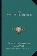 the empress frederick (en Inglés)