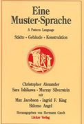 Eine Muster-Sprache: Städte - Gebäude - Konstruktionen 