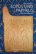 Lotus und Papyrus: Der Atem Ägyptens (in German)