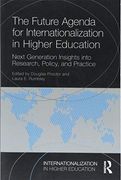 The Future Agenda for Internationalization in Higher Education (Internationalization in Higher Education Series) (en Inglés)