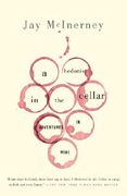 A Hedonist in the Cellar: Adventures in Wine (en Inglés)