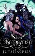 The Boogeyman: A Paranormal why Choose Romance (The Monsters Under my Bed) (en Inglés)