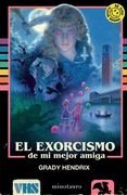 El exorcismo de mi mejor amiga