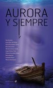 Aurora y Siempre