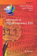 Advances in Digital Forensics XIII: 13th Ifip Wg 11.9 International Conference, Orlando, Fl, Usa, January 30 - February 1, 2017, Revised Selected Pape (en Inglés)
