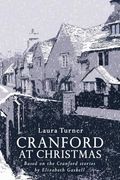 Cranford at Christmas: Based on the Cranford Stories by Elizabeth Gaskell (en Inglés)