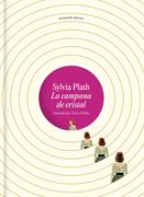 La Campana de Cristal. Edición Ilustrada