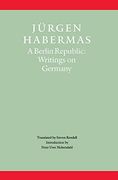 A Berlin Republic: Writings on Germany (Modern German Culture and Literature) 