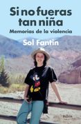 Si no Fueras tan Niña