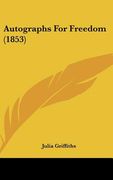 autographs for freedom (1853) (en Inglés)
