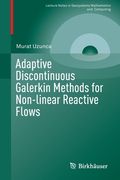 Adaptive Discontinuous Galerkin Methods for Non-Linear Reactive Flows (en Inglés)