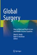 Global Surgery: How to Work and Teach in Low- And Middle-Income Countries