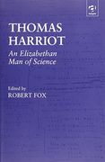Thomas Harriot: An Elizabethan man of Science (en Inglés)