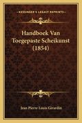 Handboek Van Toegepaste Scheikunst (1854)