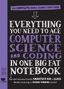 Everything you Need to ace Computer Science and Coding in one big fat Notebook: The Complete Middle School Study Guide (Big fat Notebooks) (en Inglés)