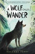 A Wolf Called Wander (en Inglés)