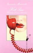 Hot Line: Historia de una Obsesion