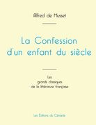 La Confession d'un enfant du siècle de Musset (édition grand format) (en Francés)